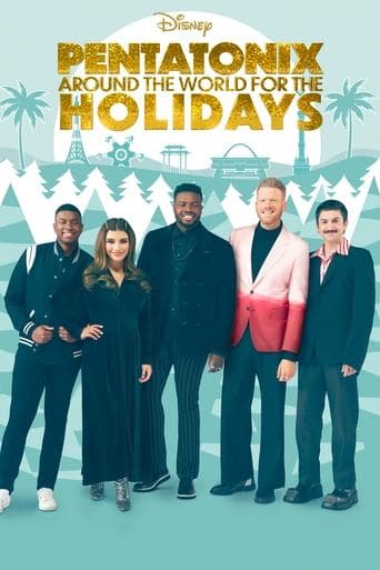 Watch Pentatonix: Around the World for the Holidays free online