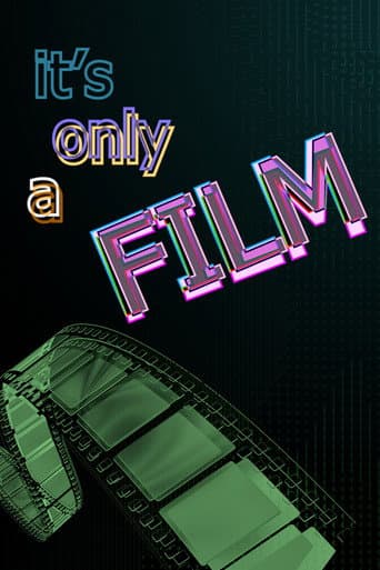 Watch It’s Only a Film free online