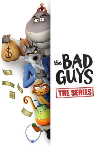 Watch The Bad Guys: The Series free online
