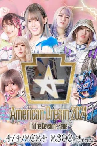 Watch Stardom American Dream 2024 in the Keystone State free online