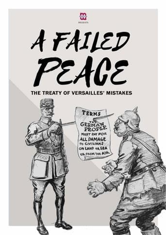 Watch A Failed Peace, The Mistakes of The Treaty of Versailles free online