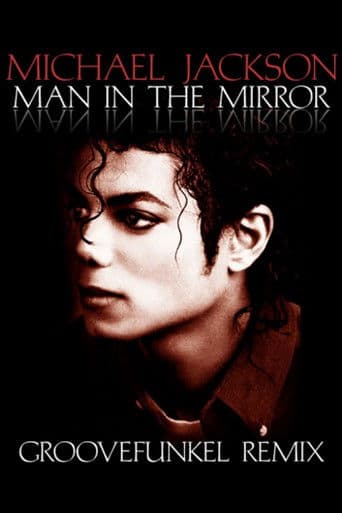 Watch Michael Jackson: Man In The Mirror free online