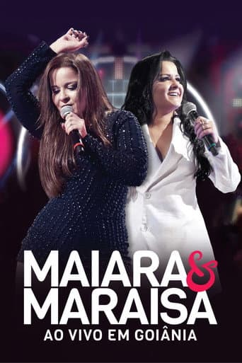 Watch Maiara e Maraisa – Ao Vivo em Goiânia free online
