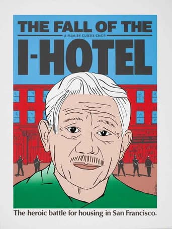 Watch The Fall of the I-Hotel free online