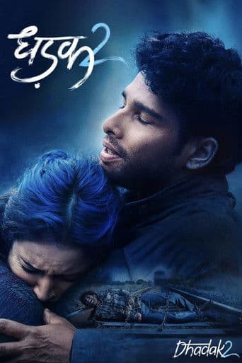Watch Dhadak 2 free online