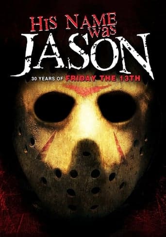 Watch His Name Was Jason: 30 Years of Friday the 13th free online