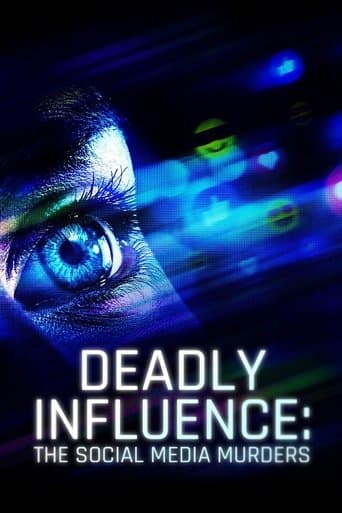 Watch Deadly Influence: The Social Media Murders free online