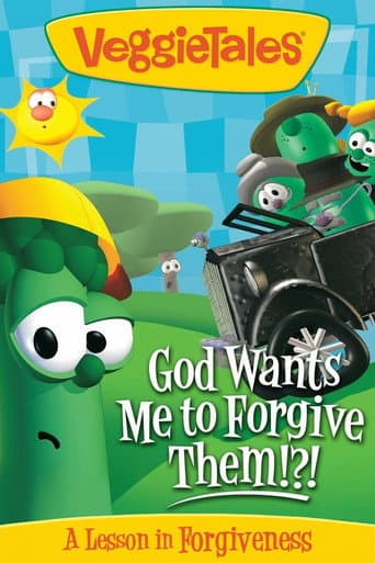 Watch VeggieTales: God Wants Me to Forgive Them!?! free online