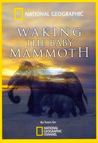 Watch Waking the Baby Mammoth free online