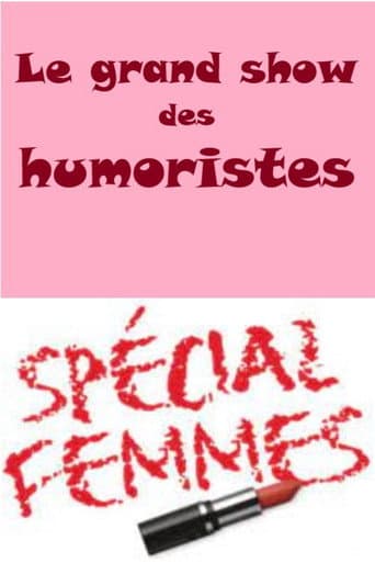 Watch Le grand show des humoristes - Spécial femmes free online