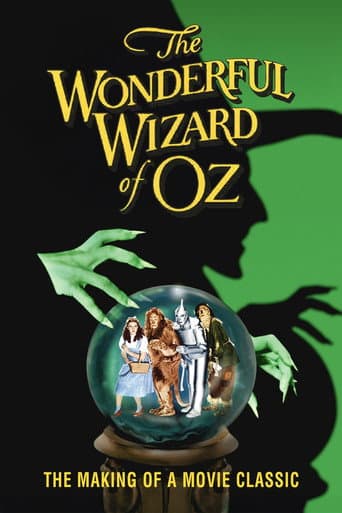 Watch The Wonderful Wizard of Oz: The Making of a Movie Classic free online