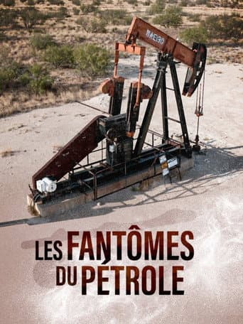 Watch Les Fantômes du Pétrole free online