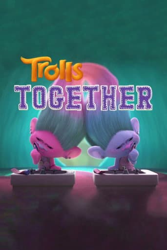 Watch Trolls: Together free online