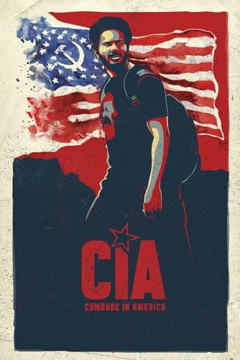Watch CIA: Comrade In America free online