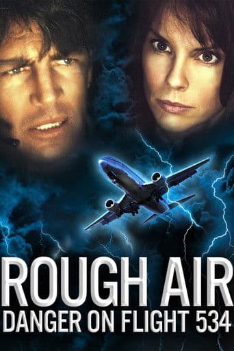 Watch Rough Air: Danger on Flight 534 free online