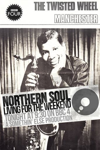 Watch Northern Soul: Living for the Weekend free online