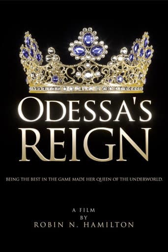 Watch Odessa's Reign free online