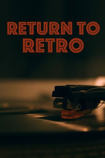 Watch Return To Retro free online