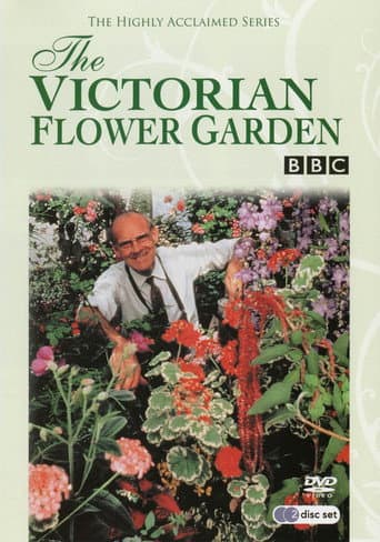 Watch The Victorian Flower Garden free online