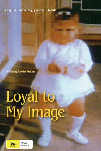 Watch Loyal to My Image free online