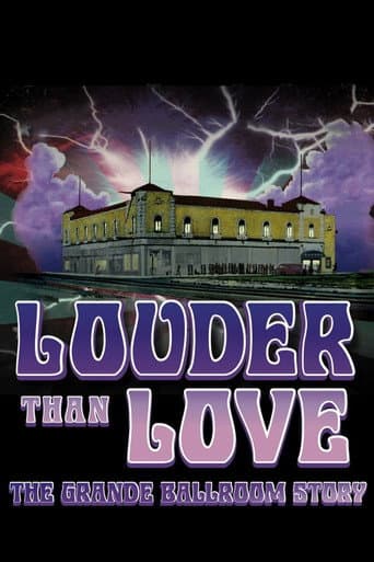 Watch Louder Than Love: The Grande Ballroom Story free online