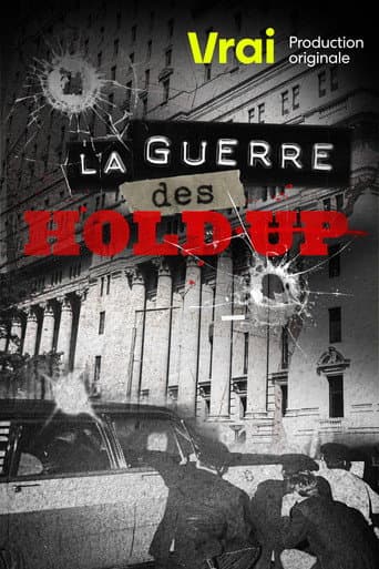 Watch La guerre des hold-up free online