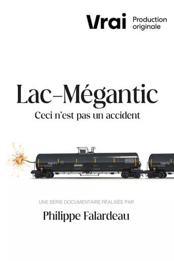 Watch Lac-Mégantic - This Is Not an Accident free online