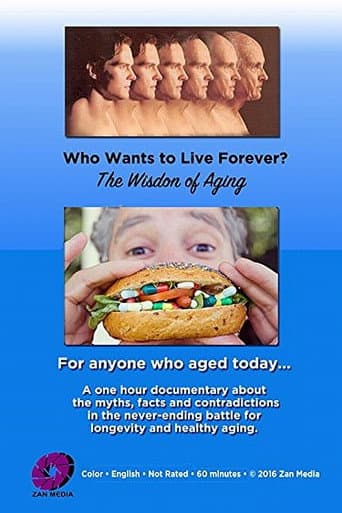 Watch Who Wants to Live Forever? The Wisdom of Aging. free online