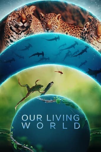 Watch Our Living World free online
