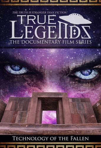 Watch True Legends – Episode 1: Technology of the Fallen free online