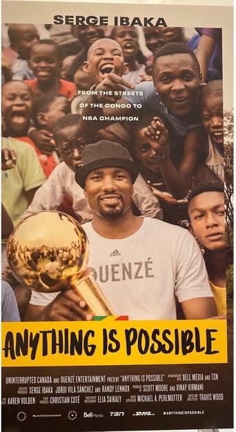 Watch Anything is Possible: A Serge Ibaka Story free online