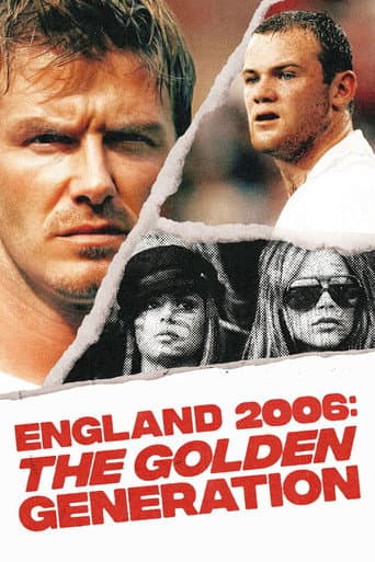 Watch England 2006: The Golden Generation free online