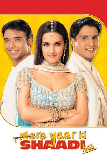 Watch Mere Yaar Ki Shaadi Hai free online