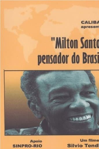 Watch Milton Santos, Pensador do Brasil free online