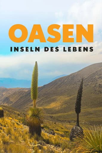 Watch Oasen: Inseln des Lebens free online