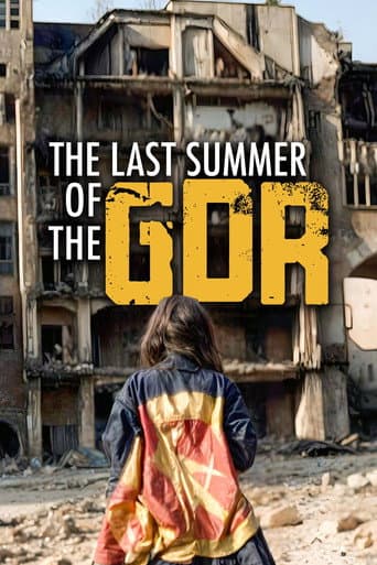 Watch The Last Summer of the GDR: Freedom and Anarchy free online