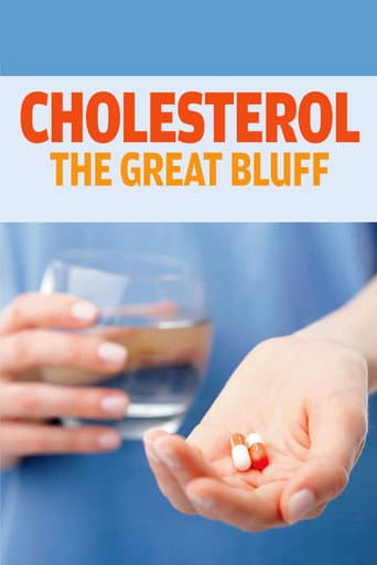 Watch Cholesterol: The Great Bluff free online