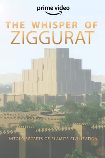Watch The Whisper of Ziggurat: Untold Secrets of Elamite Civilization free online