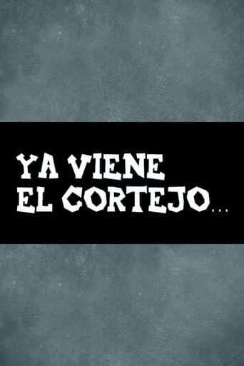 Watch Ya viene el cortejo… free online