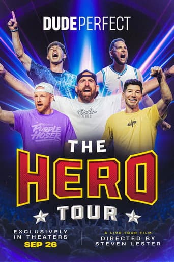 Watch Dude Perfect: The Hero Tour free online