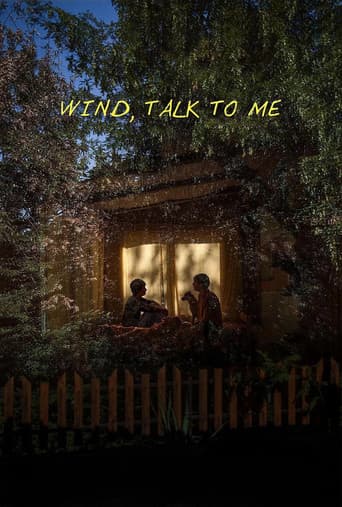 Watch Wind, Talk to Me free online
