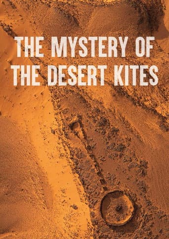 Watch The Mystery of the Desert Kites free online