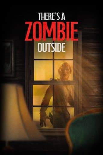 Watch There's a Zombie Outside free online