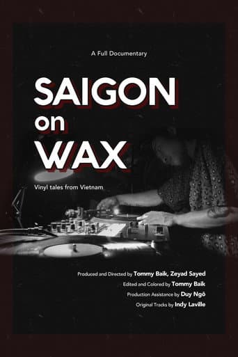Watch Saigon on Wax free online
