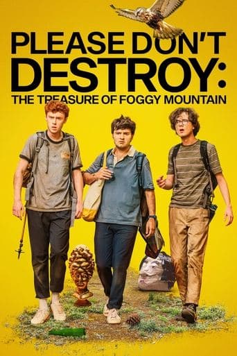 Watch Please Don't Destroy: The Treasure of Foggy Mountain free online