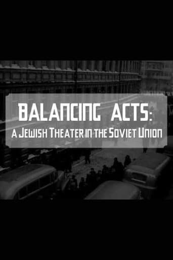 Watch Balancing Acts: A Jewish Theatre in The Soviet Union free online
