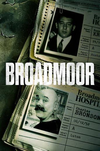 Watch Broadmoor: For The Criminally Insane free online