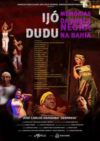 Watch Ijó Dudu: Memórias da Dança Negra na Bahia free online