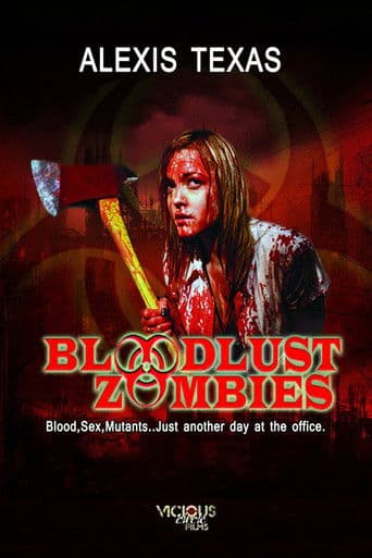 Watch Bloodlust Zombies free online
