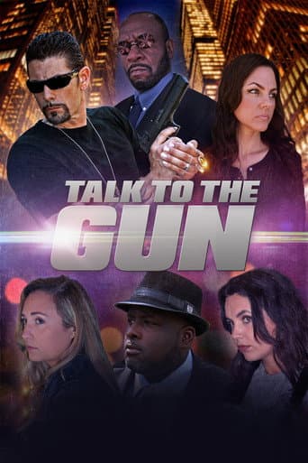 Watch Talk to the Gun free online